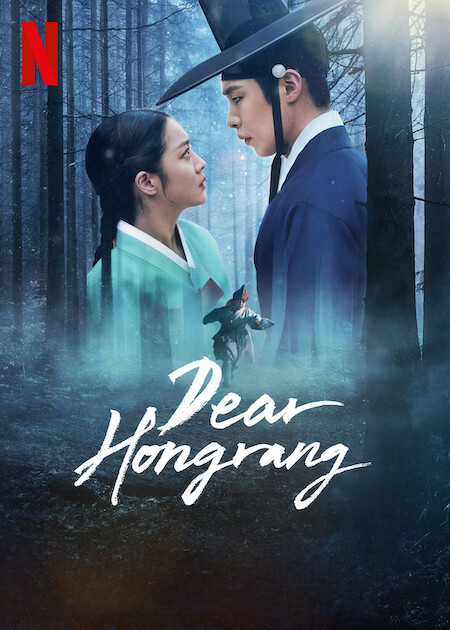 Imagem promocional Dear Hongrang, K-drama histórico romântico Netflix 2025