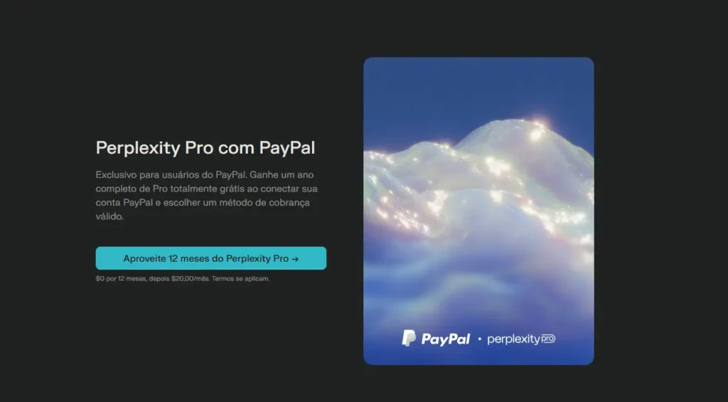 Tela promocional do Perplexity Pro de graça com PayPal destacando 12 meses grátis para usuários elegíveis após conectar a conta e escolher método de cobrança válido