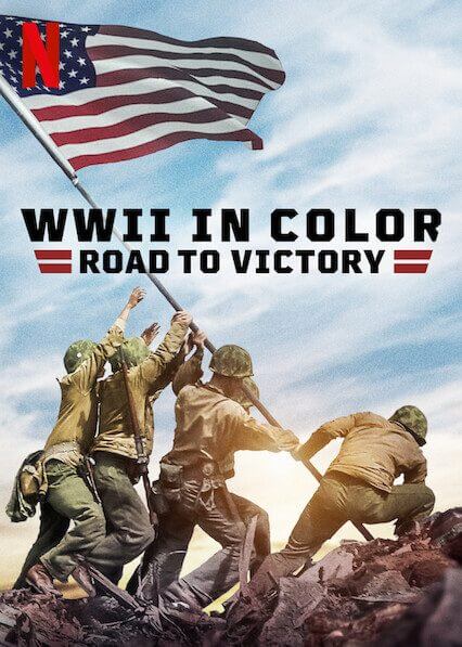 WWII in Color: Road to Victory na Netflix: série colorizada sobre a Segunda Guerra, top documentários de guerra na Netflix