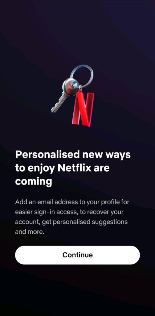 Netflix exige e-mail nos perfis: Aviso da Netflix pedindo e-mail individual em perfil secundário