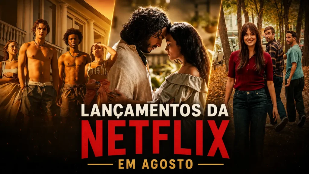 Lançamento da Netflix para Agosto de 2026