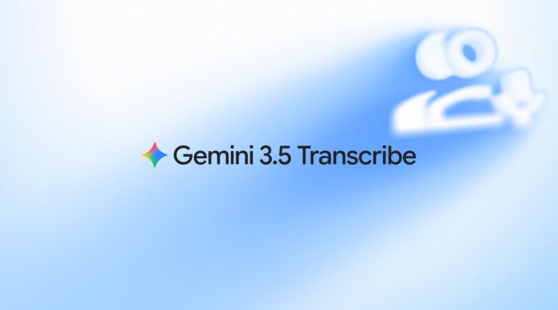 Gemini 3.5 Transcribe apresenta transcrição inteligente de áudio em tempo real