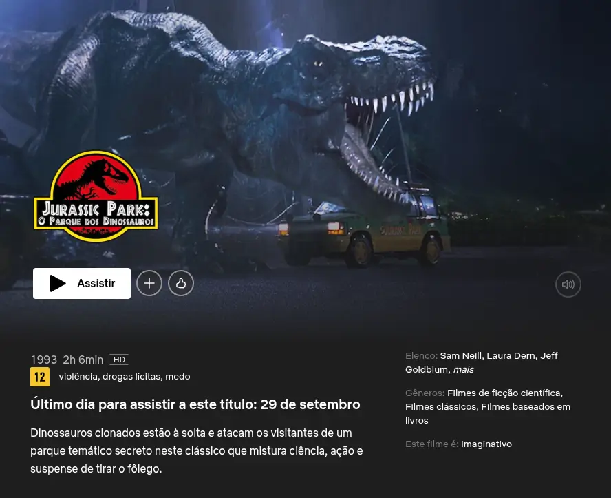 Jurassic Park vai sair da Netflix? 5 filmes deixam o catálogo em setembro 6 Jurassic Park vai sair da Netflix em 29 de setembro de 2026